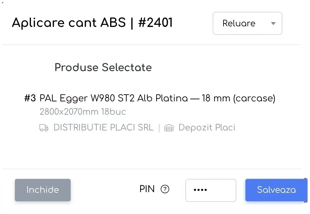 Etapa Aplicare cant ABS: acțiunea Reluare și câmpul PIN